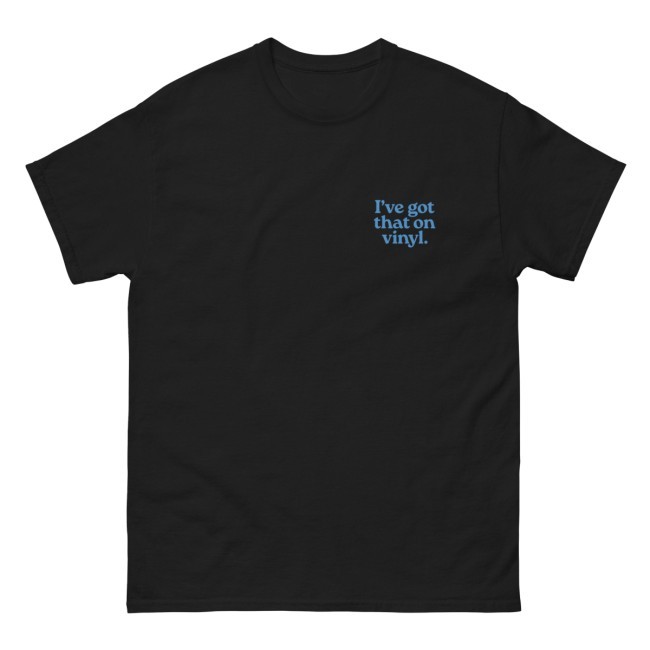 Official I've Got That On Vinyl New T-Shirt - Electronic Sound
