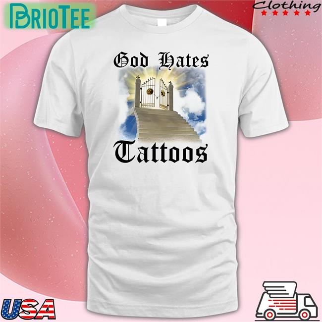 Shithead Steve Merch God Hates Tattoos Long Sleeve Tee Shirts That Go Hard