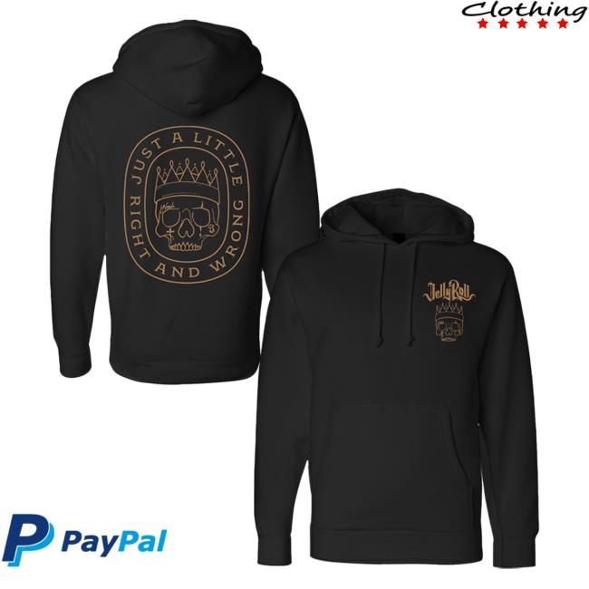 Jelly Roll Merch Just A Little Right Wrong Hoodies