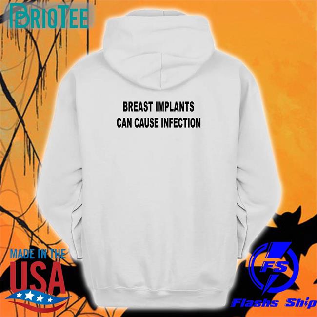 Breast Implants Can Cause Infection Tee
