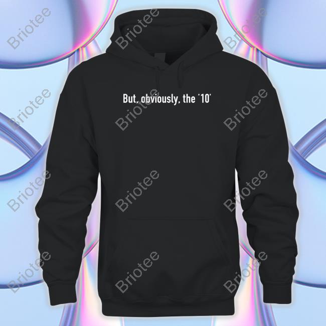 Official Lionel Messi But Obviously The 10 Tee Shirt