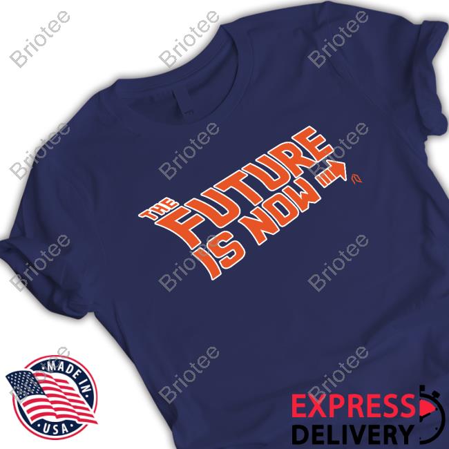 Official The Future Is Now T Shirt