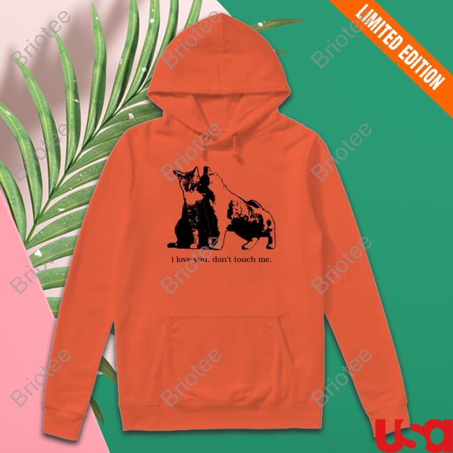 Short Bimbo Merch I Love You Don't Touch Me Tee Shirtbimbo