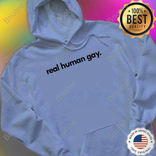 Real Human Gay Tee Shirt Pride Socks Merch
