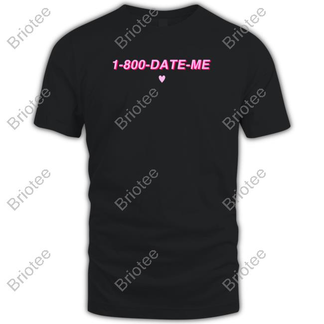 Mxmtoon 1-800-Date-Me Shirts