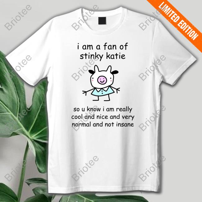 Official I Am A Fan Of Sinky Katie Long Sleeve Tee