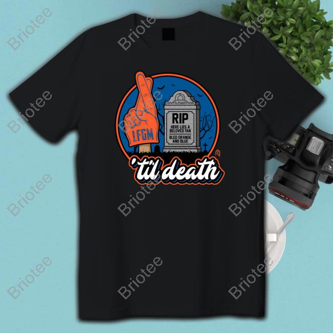 Til Death Rip Here Lies A Beloved Fan Bled Orange And Blue T-Shirt