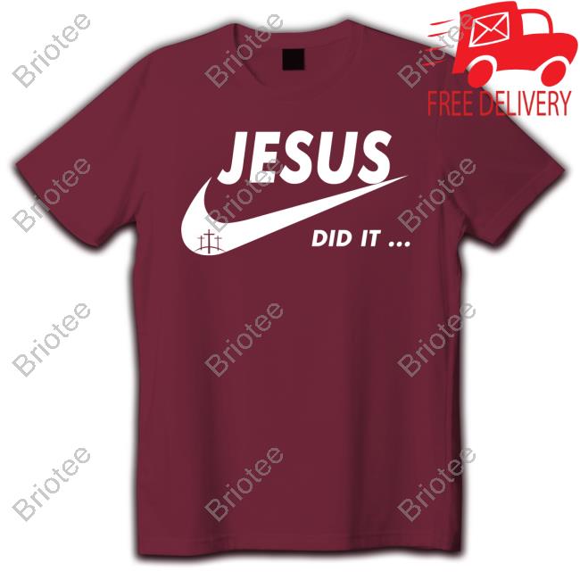 Andrew Prue Jesus Did It Shirts