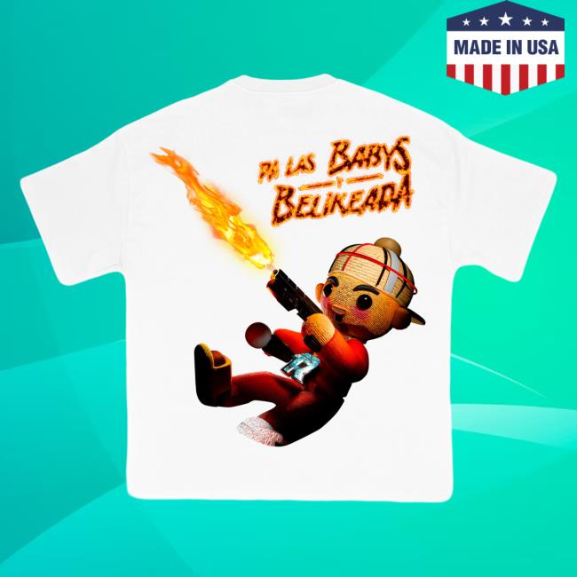 Official Fuerza Regida Clothing Merch Store Shop Fuerza Regida Pa Las Baby's Y Belikeada Chuyin - White S/S T-Shirts FuerzaRegida