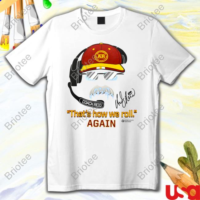 That's How We Roll Again White T-Shirt