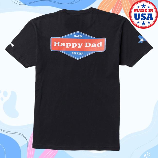 Official Happy Dad Hard Seltzer Clothing Store Shop Happy Dad Texas Arch T Shirt Black HappyDad Merch