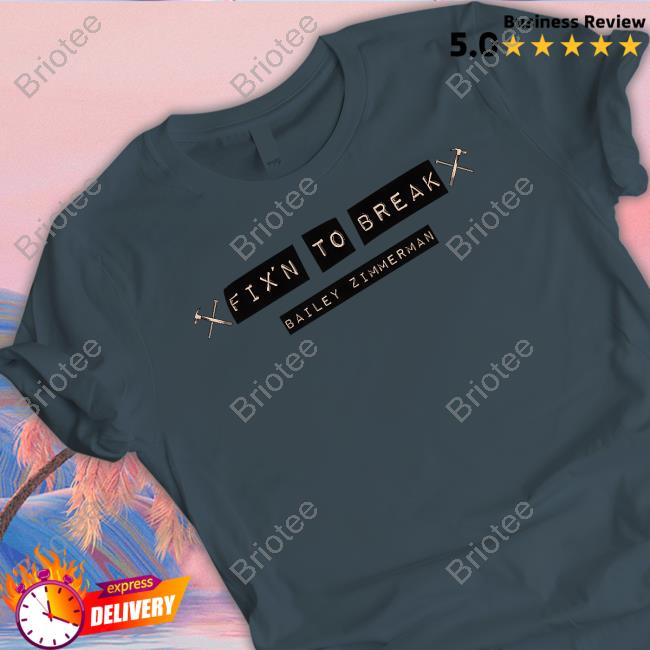 Fix'n To Break Shirt