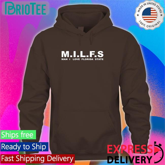 Milfs Man I Love Florida State T Shirt Nolefan2u