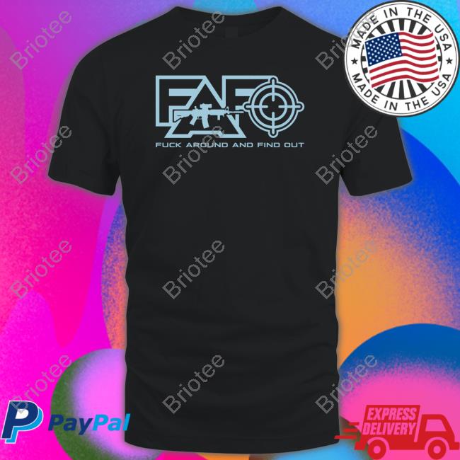 Clown World Store Fuck Around And Find Out Shirt