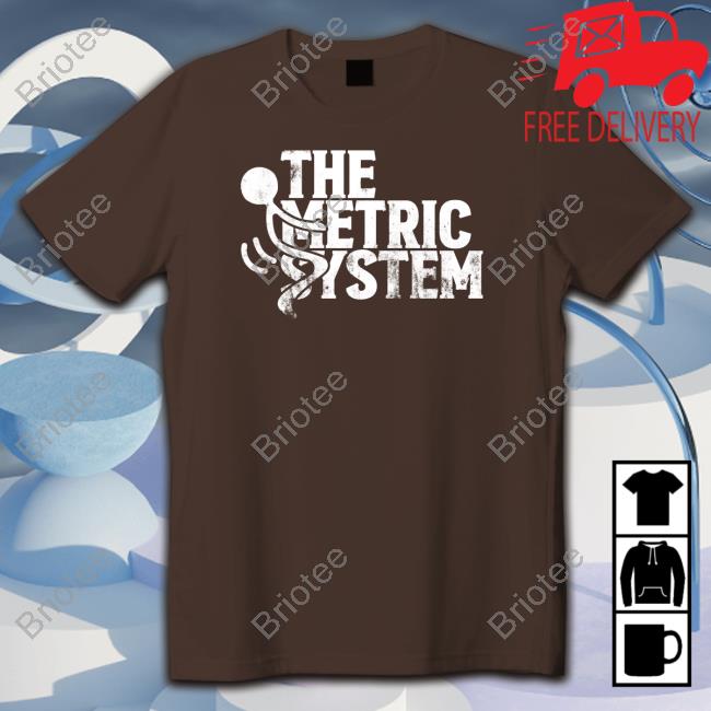 The Metric System Long Sleeve T Shirt