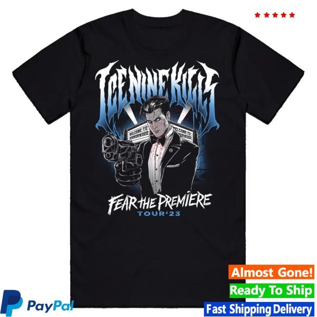 Official Ice Nine Kills Merch Store Fear The Premiere Hot Shirt Ink Merch IceNineKills
