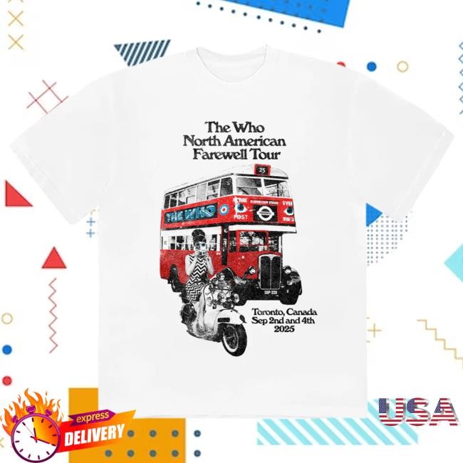 Official The Who Merch Toronto, ON 2025New Shirt The Who Rock Band