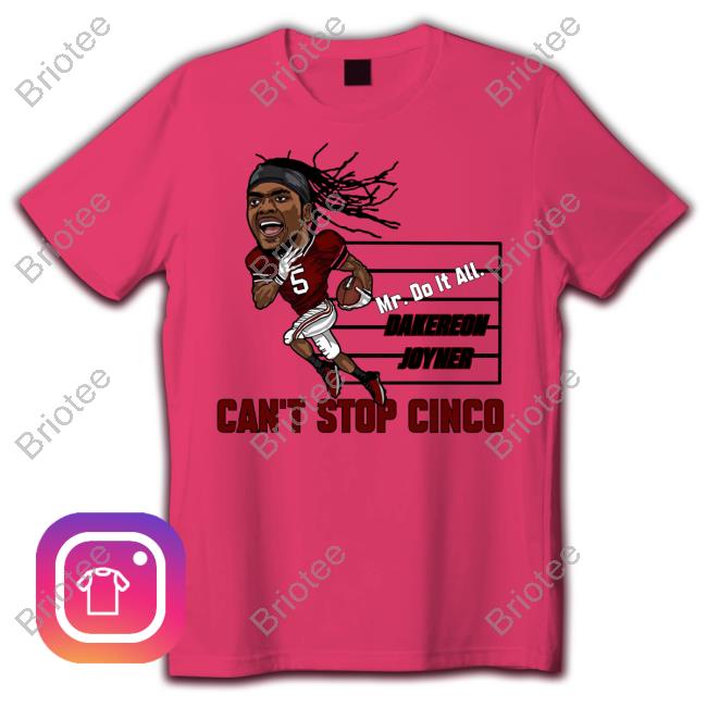 Official Can't Stop Cinco Merch Mr. Do It All T-Shirt