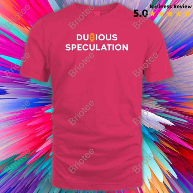 Dubious Speculation Bitcoin Long Sleeve Tee