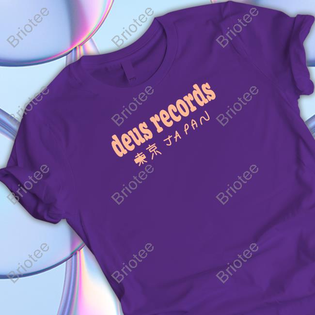 Official Deus Records Ex Machina Japan Shirts Official Deus Records Ex Machina Japan Shirt