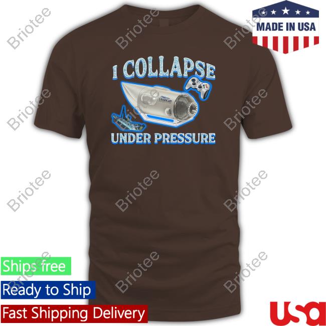 Shirts That Go Hard I Collapse Under Pressure Long Sleeve Shirt