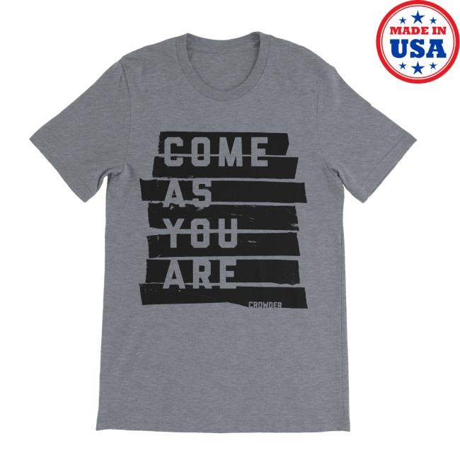 Come As You Are New T-Shirt David Crowder