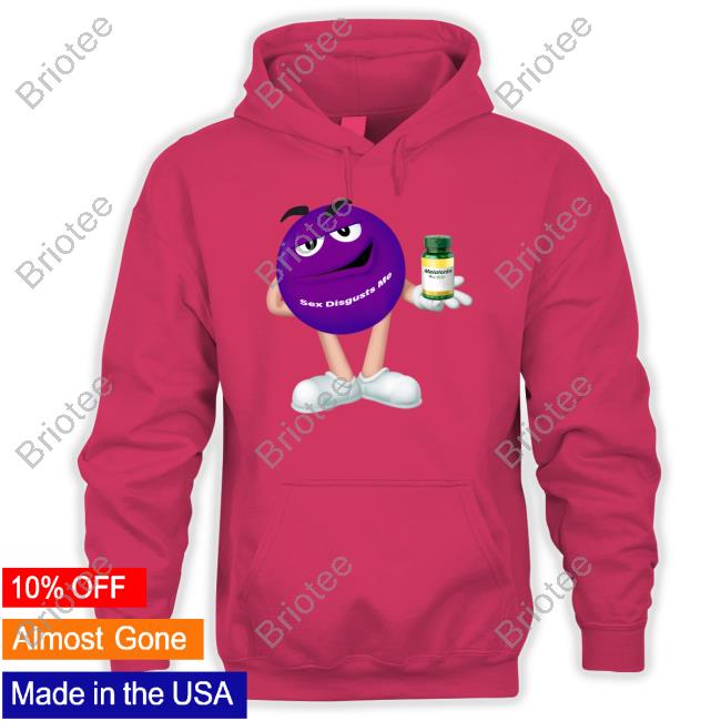 Sex Disgusts Me Funny Shirt