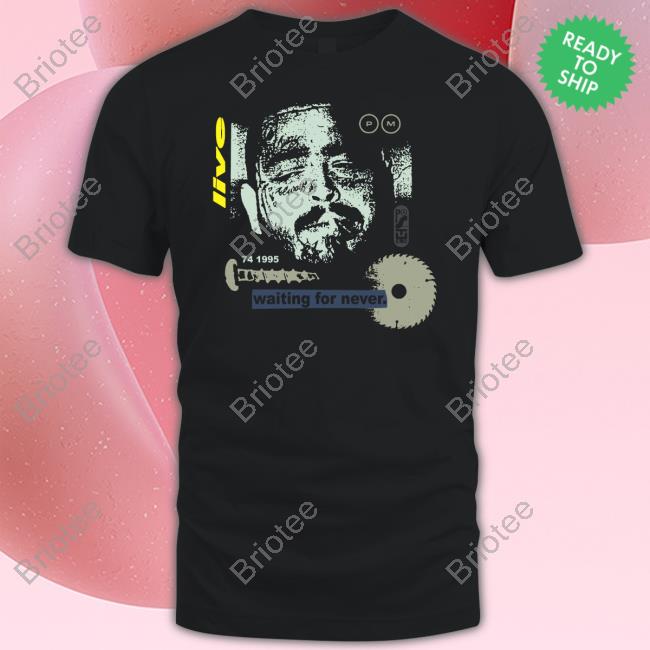 Waiting For Never Shirt