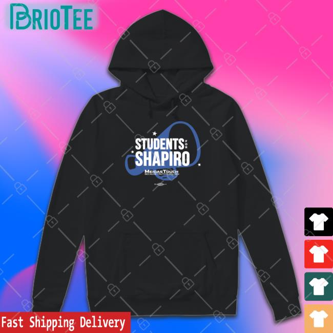 Meidastouch Merch Students For Shapiro T Shirt In Pennsylvania
