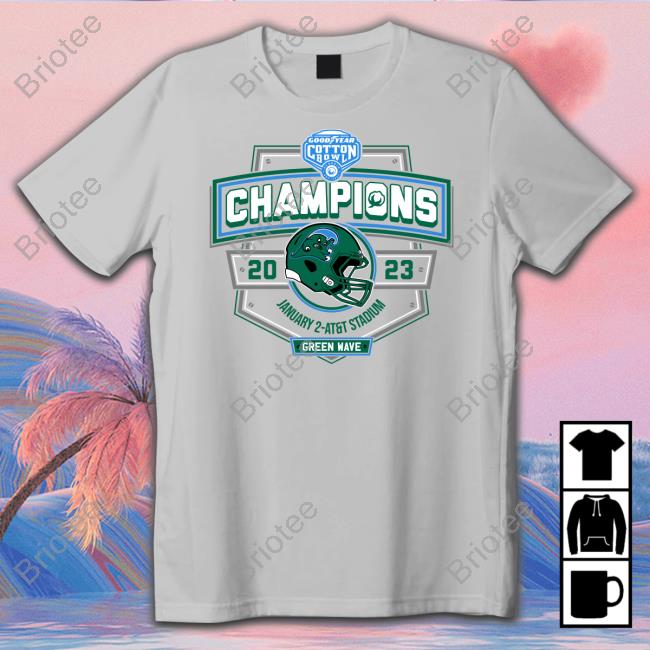 2023 Cotton Bowl Champions January 2 At&T Stadium Green Wave Shirts