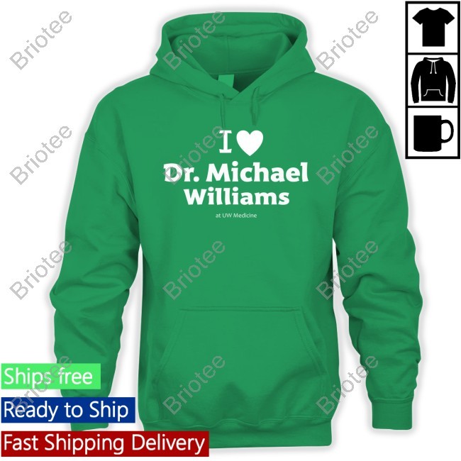 I Love Dr.Michael Williams New Tee