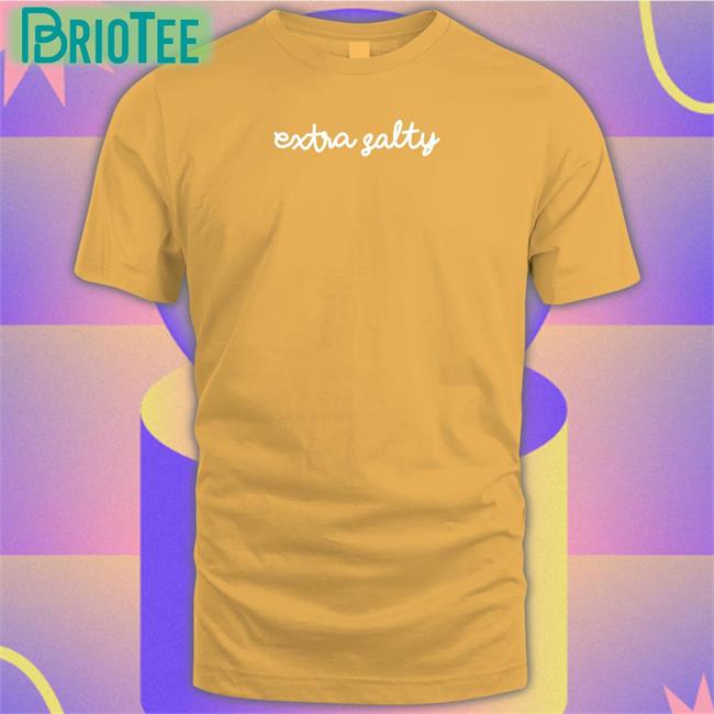 Extra Salty Shirt Wicked Naughty Apparel
