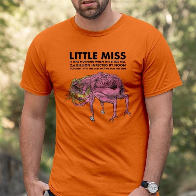 Calkearns Little Miss It Was Morning When The Birds Fell 2.6 Billion Infected By Noon October 17Th: The Last Day We Saw The Sun Long Sleeve