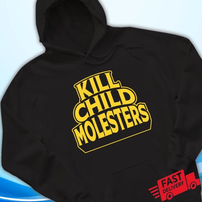 Kill Child Molesters Shirt Dr. Sydney Watson