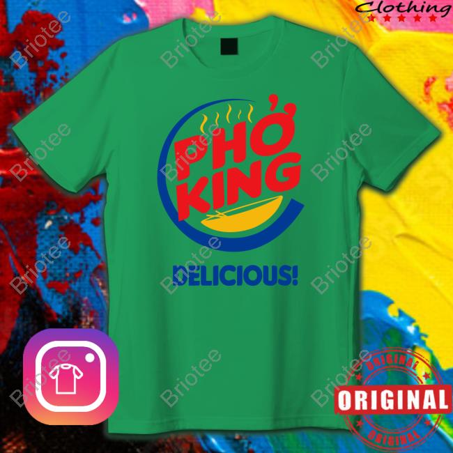 The Anime Man Pho King Delicious Shirt