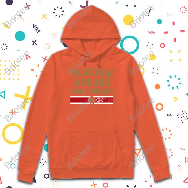 Breakingt Merch Tkachuk Around And Find Out Long Sleeved T Shirt