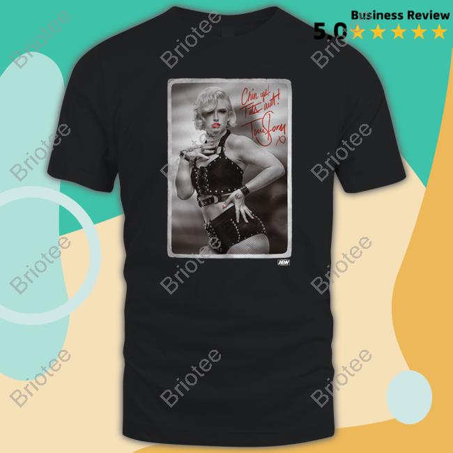 Official Toni Storm Chin Up Tits Out Shirt