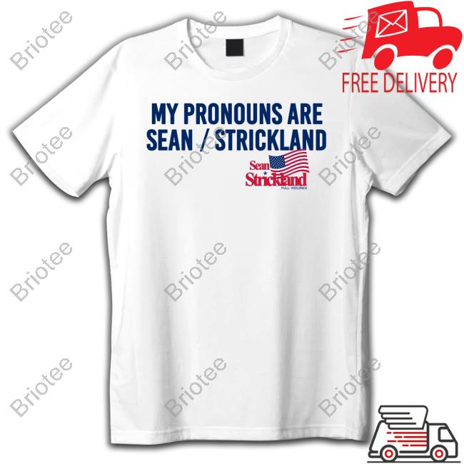 Official Mma Orbit My Pronouns Are Sean Strickland Shirt