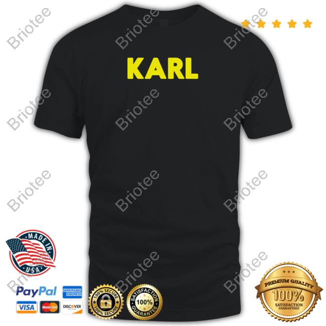 Official Karlie Samuelson Karl Shirts Auntiekarl