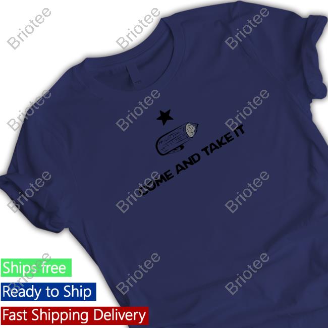 Official Come And Take It Tamale Long Sleeve Tee Tpusa Come And Take It Tamale T-Shirt