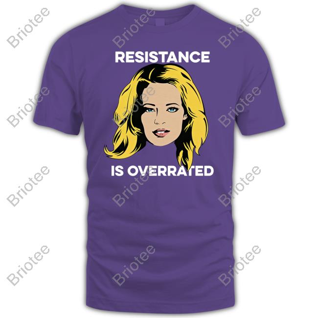Jeri Ryan Resistance Is Overrated Shirt