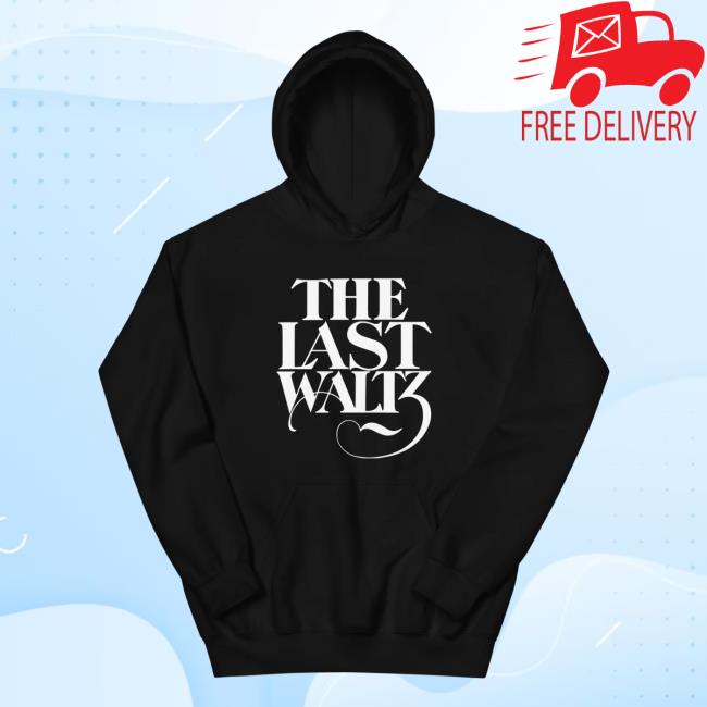 Official The Band Official Merch The Last Waltz Hoodie The Band The Last Waltz Shop