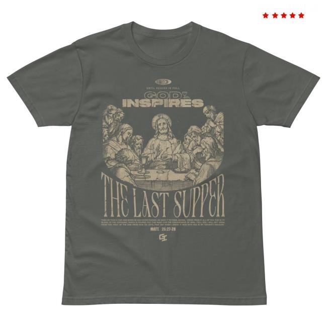 Official God Inspires Clothing Store 'The Last Supper' Staple T-Shirts