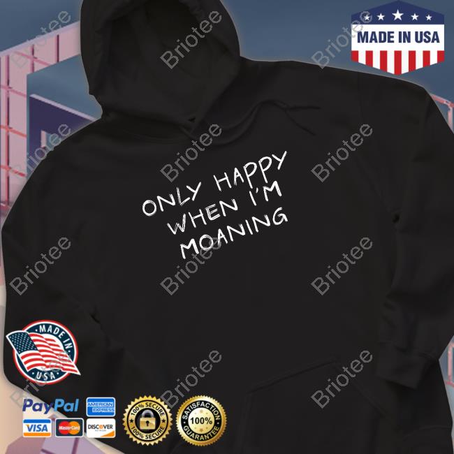 Official VeryBritishProblems Only Happy When I'm Moaning T Shirt