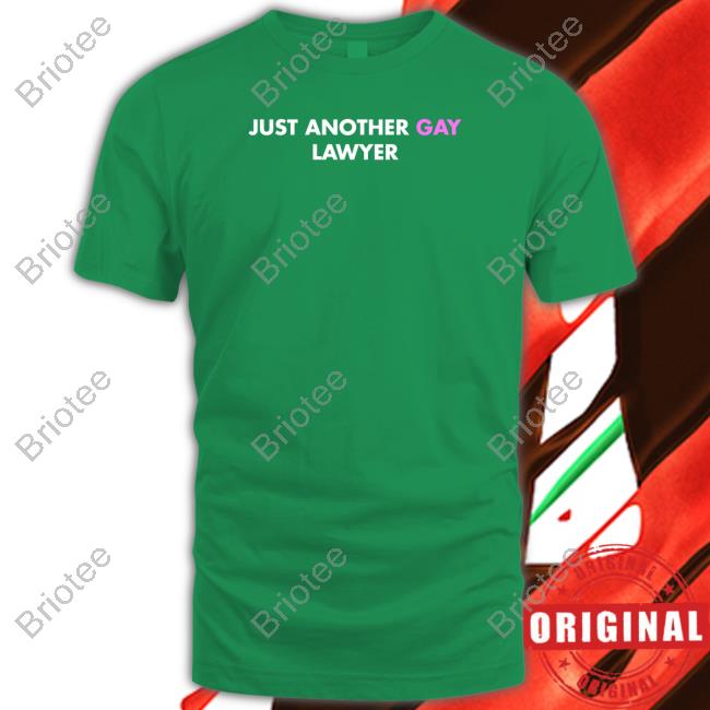 Official Just Another Gay Lawyer T Shirts