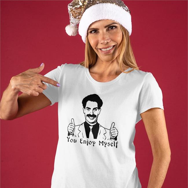 You Enjoy Myself Shirts