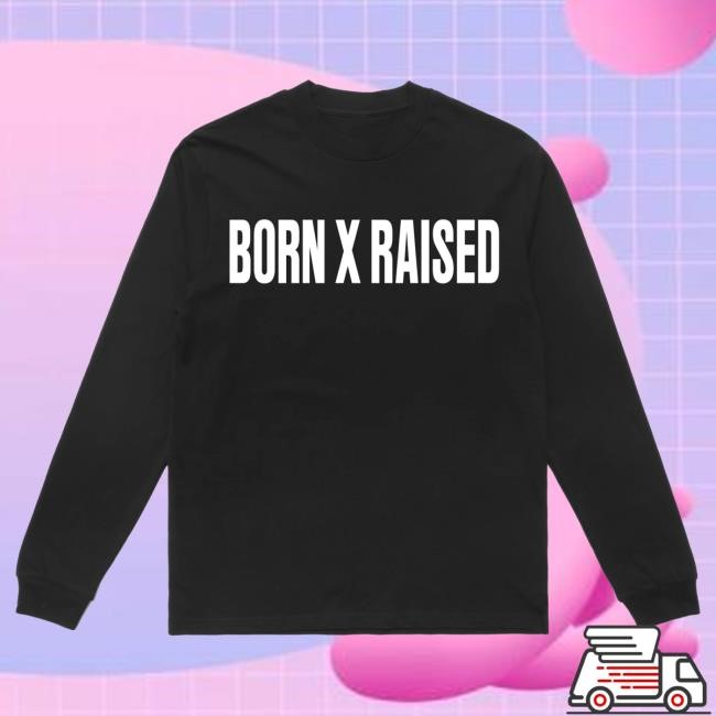 Official Born X Raised Merch Store Shop Jumbo Slab Long Sleeve T-Shirts: Black BornxRaised