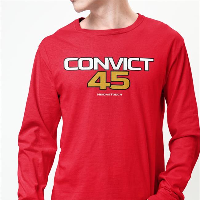 Meidastouch Merch Convict 45 Shirt