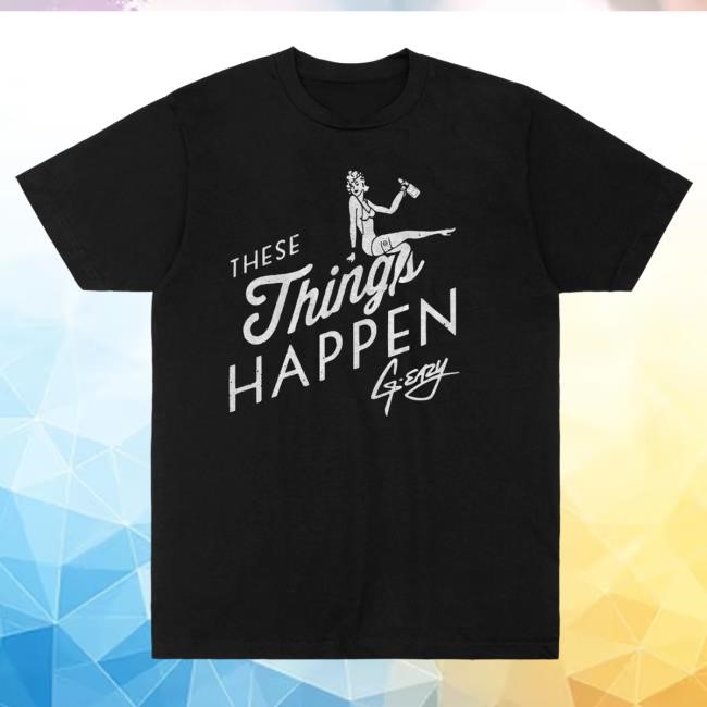 Official G-Eazy These Things Happen Black Shirts GEazy