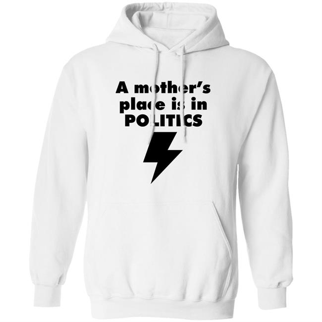 A Mother's Place Is In Politics Shirt Susan Brown A Mother's Place Is In Politics Shirt Susan Brown